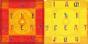 I Am The Great Sun (with CD single)